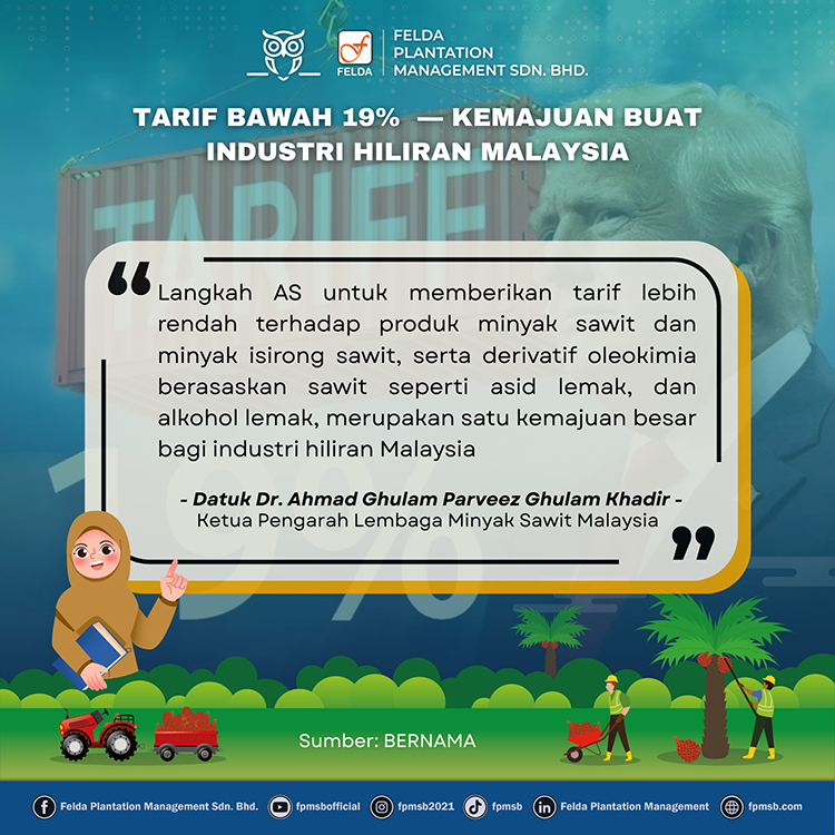 KADAR TARIF 19% : MINYAK SAWIT ANTARA DAPAT MANFAAT